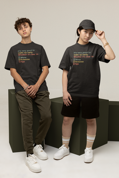 Unisex Oversized 240 GSM Cotton T-Shirt – “Wake Up Early” Funny Quote Graphic Tee | Heavyweight Streetwear for Men & Women