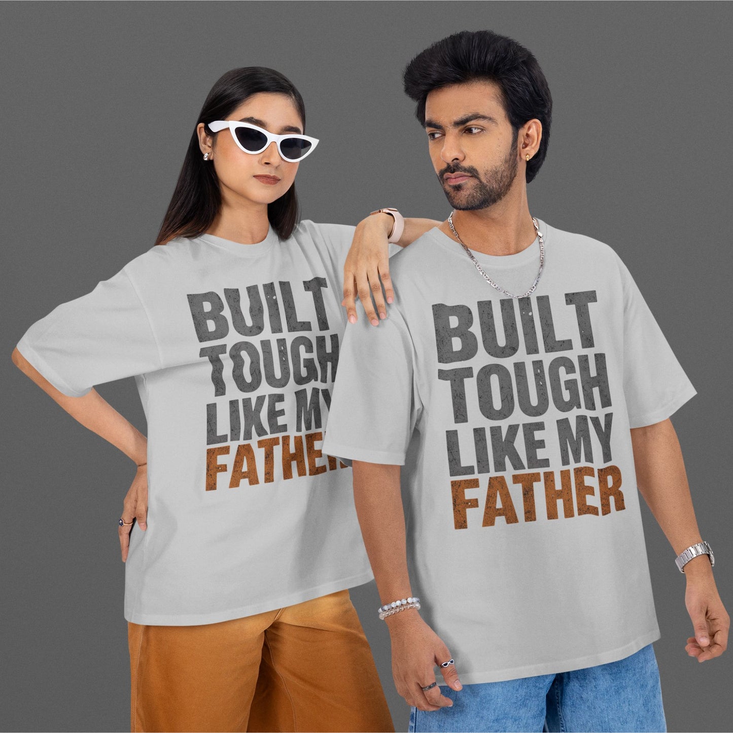Melange Grey Built Tough Like My Father distressed typography oversized T-shirt design