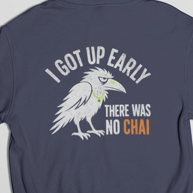Close-up of white crow and I got up early there was no chai back print on Navy Blue hoodie