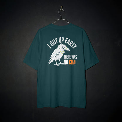 Petrol Blue Early Bird No Chai funny chai oversized t-shirt flat on a hanger