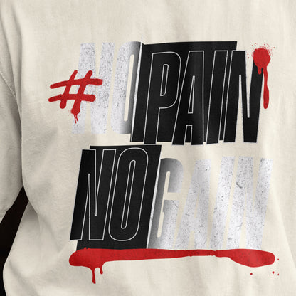 Close-up of the No Pain No Gain print on an off white oversized T-shirt, black and white typography with red underline