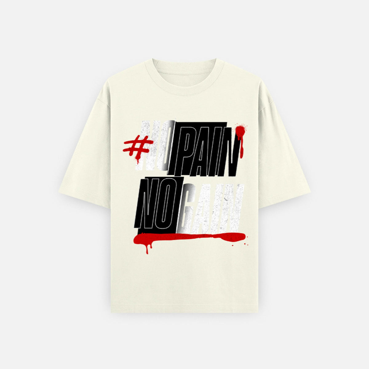 Flat front view of the off white No Pain No Gain oversized T-shirt, bold black display type with a red drip underline