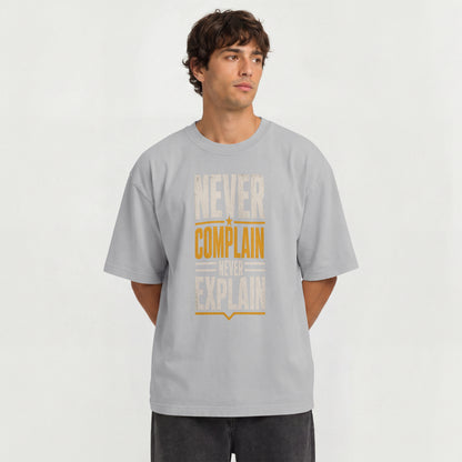 Melange Grey Never Complain Never Explain | Oversized Drop Shoulder T-Shirt (100% Cotton) | Nauma India