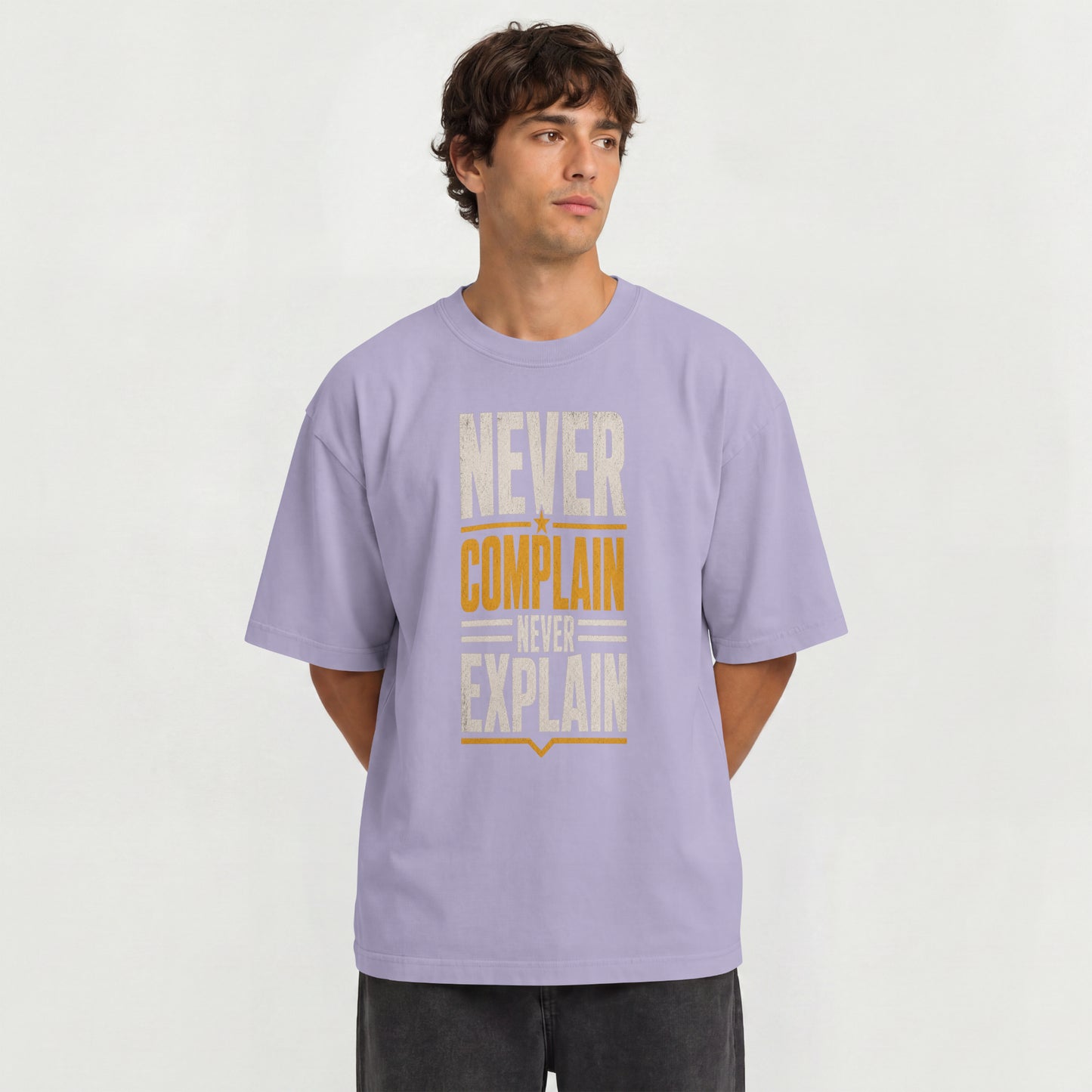 Lavender Never Complain Never Explain | Oversized Drop Shoulder T-Shirt (100% Cotton) | Nauma India