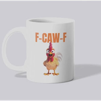 Funny F-Caw-ny Chicken Mug for chai and coffee, quirky meme ceramic mug India